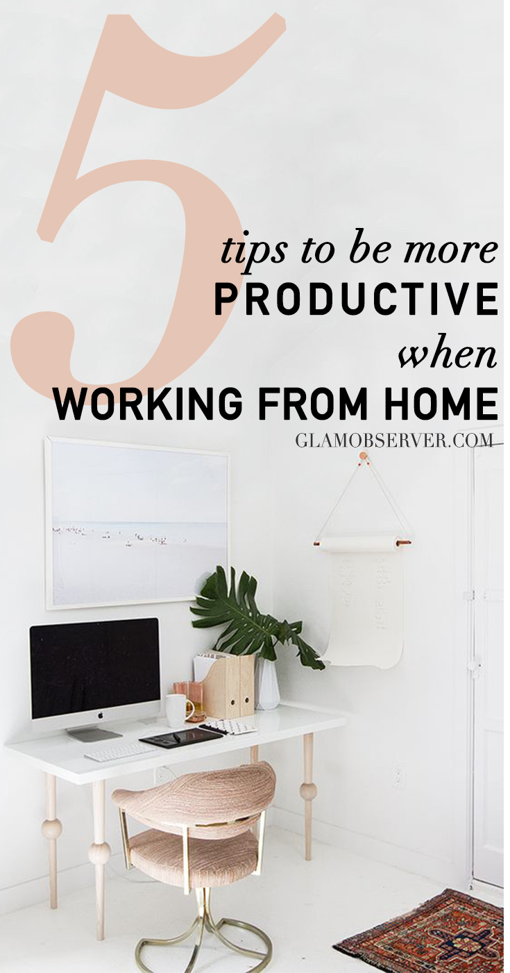 5-tips-to-be-more-productive-working-from-home